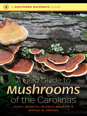 cover image of A Field Guide to Mushrooms of the Carolinas